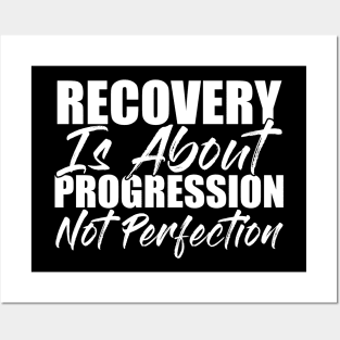 Recovery is about progression not perfection Funny Sarcastic Gift Idea colored Vintage Posters and Art